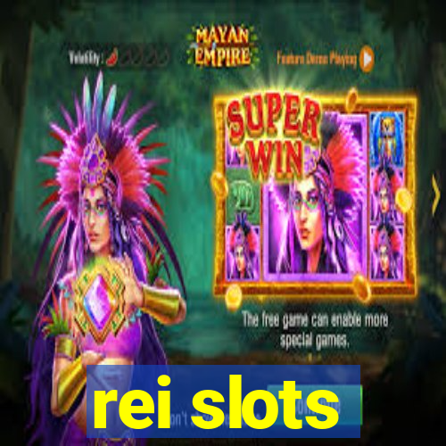 rei slots